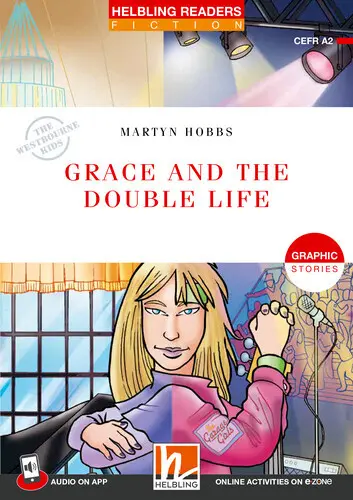 Cover: 9783711401090 | Helbling Readers Red Series, Level 3 / Grace and the Double Life