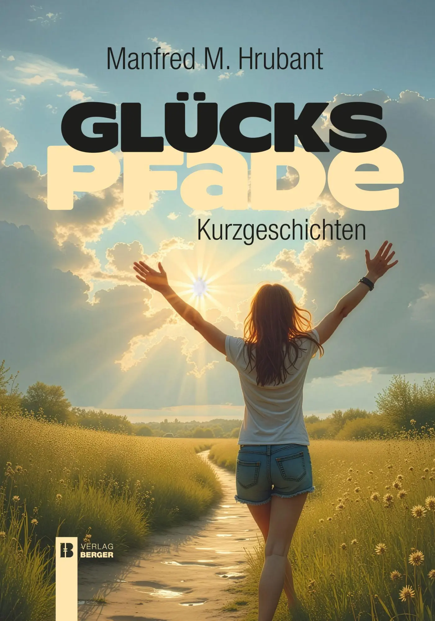 Cover: 9783991371090 | Glückspfade | Ein Spiegelbild unserer Gesellschaft. Kurzgeschichten