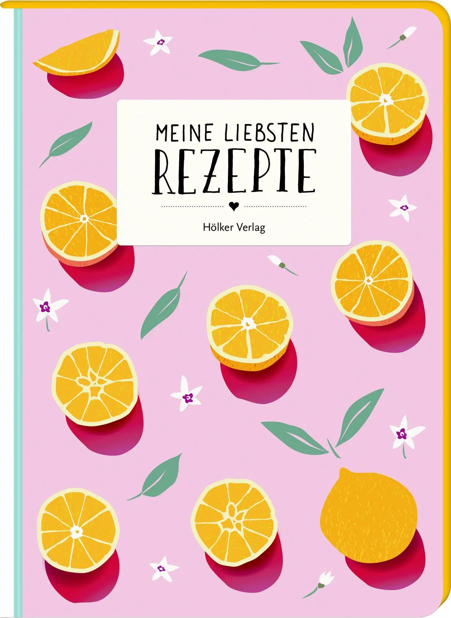Cover: 4041433881190 | Meine liebsten Rezepte - Orangen | Einschreibbuch | Taschenbuch | 2024