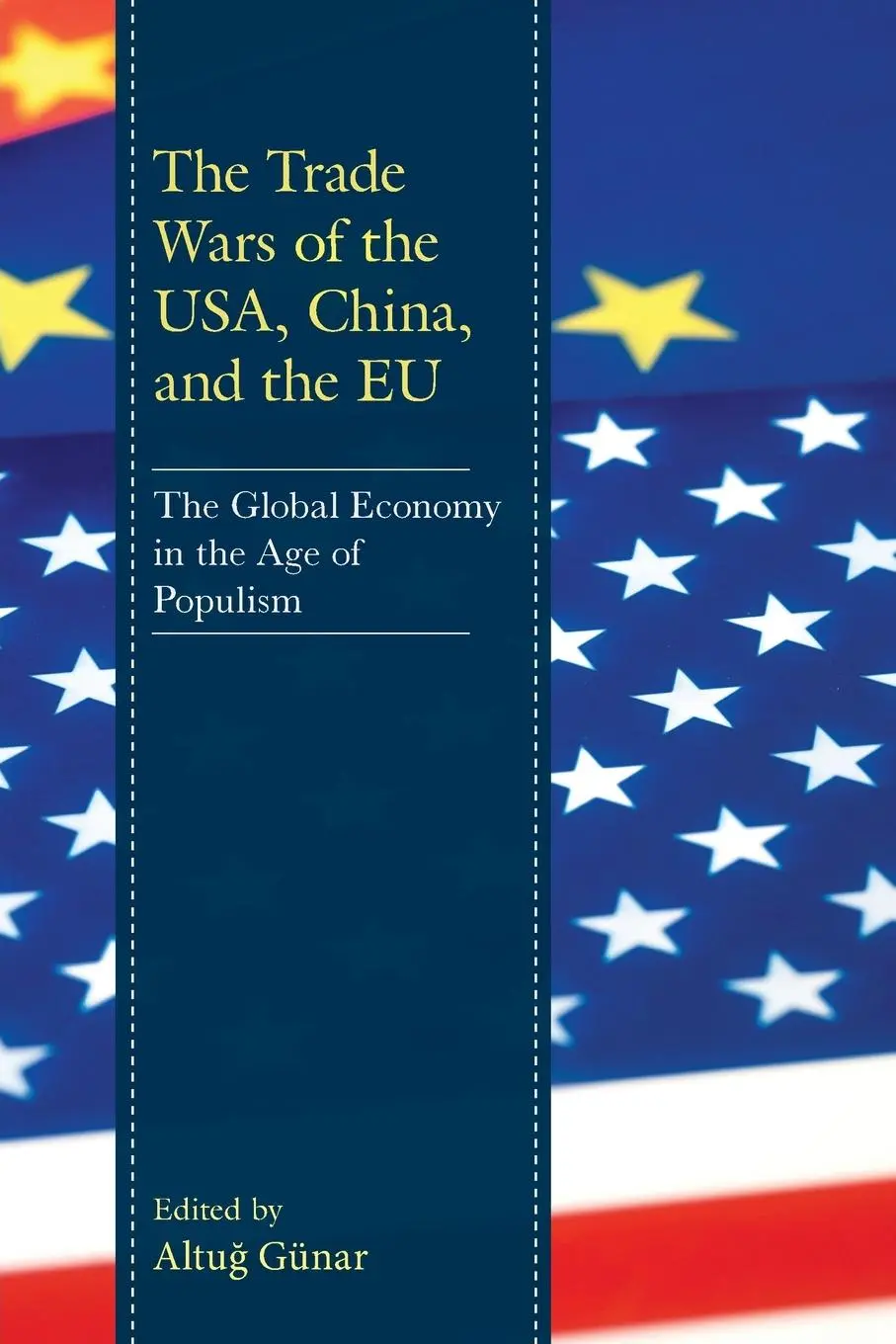 Cover: 9781793631190 | Trade Wars of the USA, China, and the EU | Altug Günar | Taschenbuch