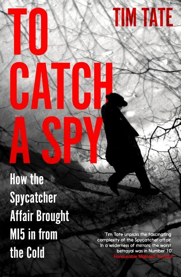 Cover: 9781837731190 | To Catch a Spy | Tim Tate | Taschenbuch | Englisch | 2025 | Icon Books