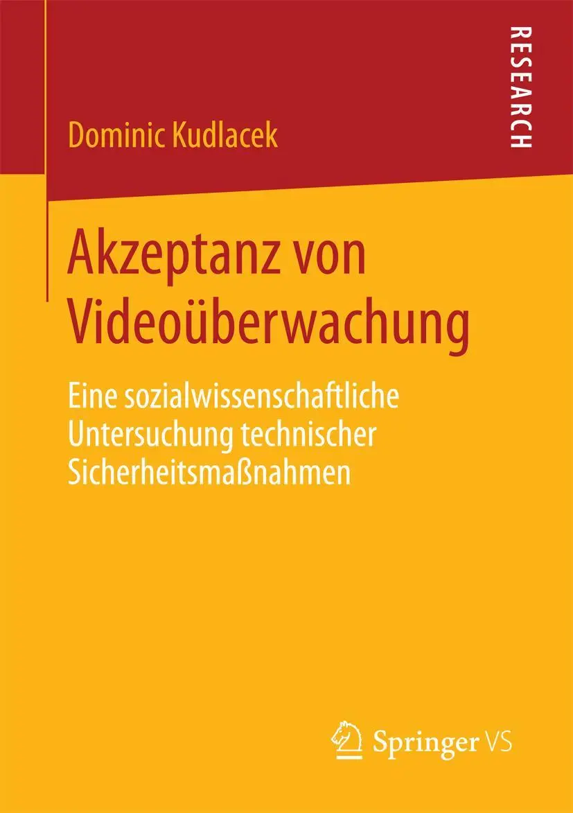 Cover: 9783658101190 | Akzeptanz von Videoüberwachung | Dominic Kudlacek | Taschenbuch | xii