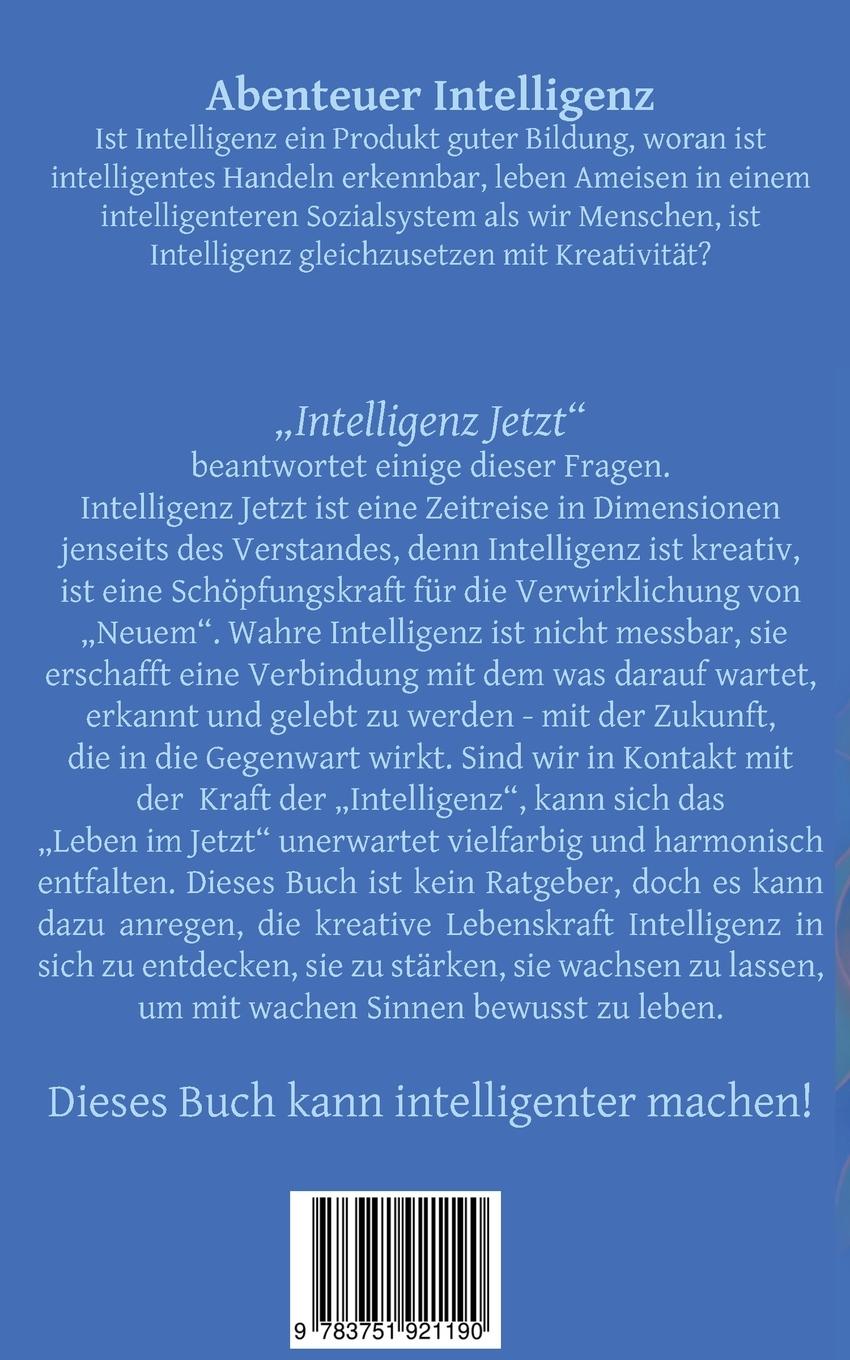 Rückseite: 9783751921190 | Intelligenz Jetzt | Quantensprünge des Geistes | Anthony G. E. Blake