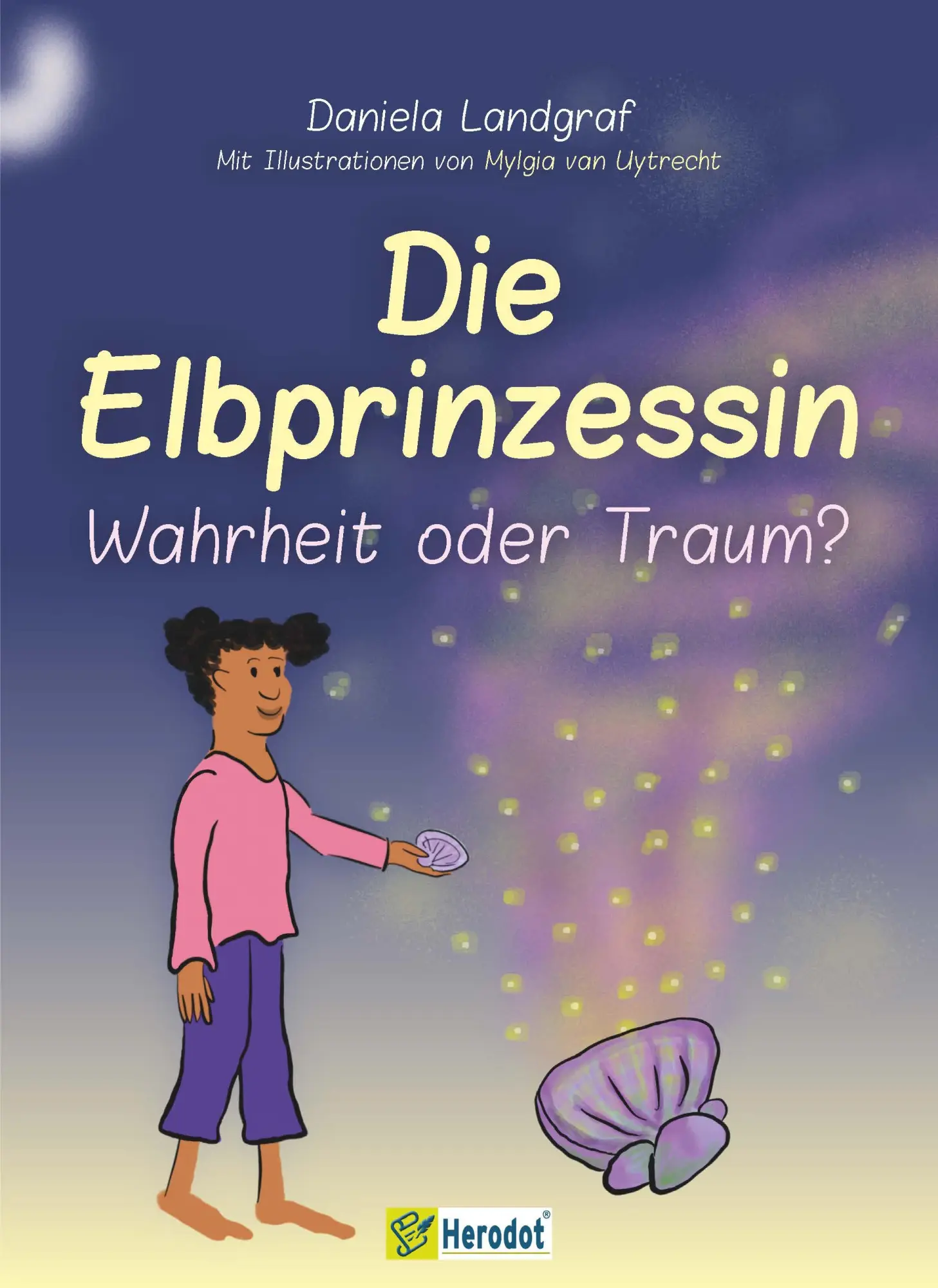 Cover: 9783986411190 | Die Elbprinzessin | Wahrheit oder Traum? | Daniela Landgraf | Buch