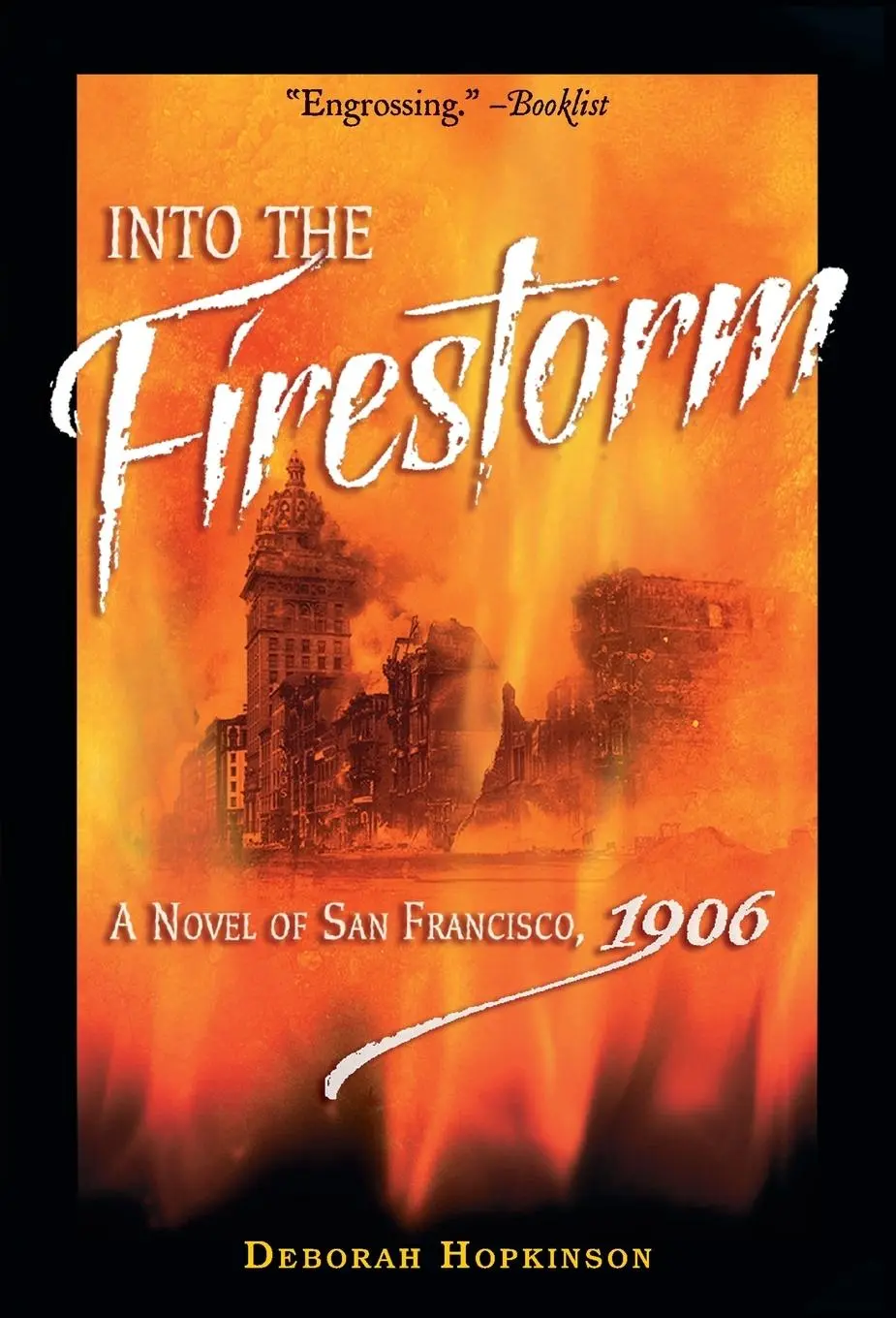 Cover: 9780440421290 | Into the Firestorm | A Novel of San Francisco, 1906 | Hopkinson | Buch