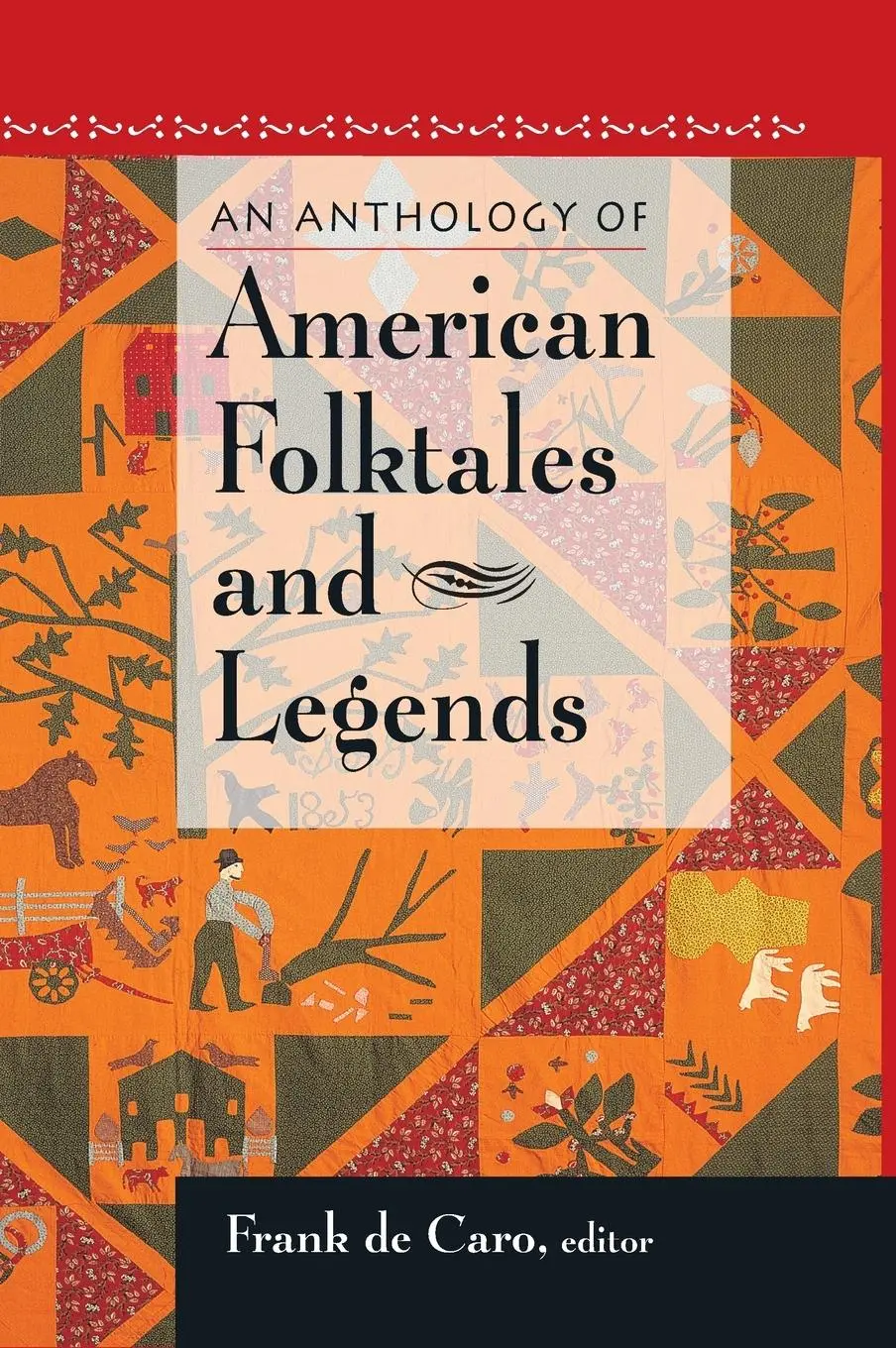 Cover: 9780765621290 | An Anthology of American Folktales and Legends | Frank De Caro | Buch