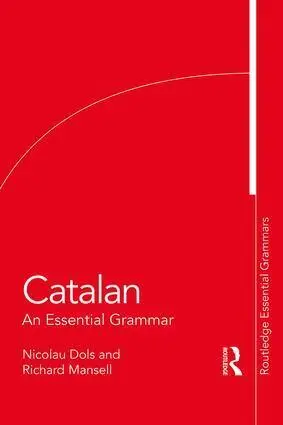 Cover: 9781138921290 | Catalan | An Essential Grammar | Nicolau Dols (u. a.) | Taschenbuch