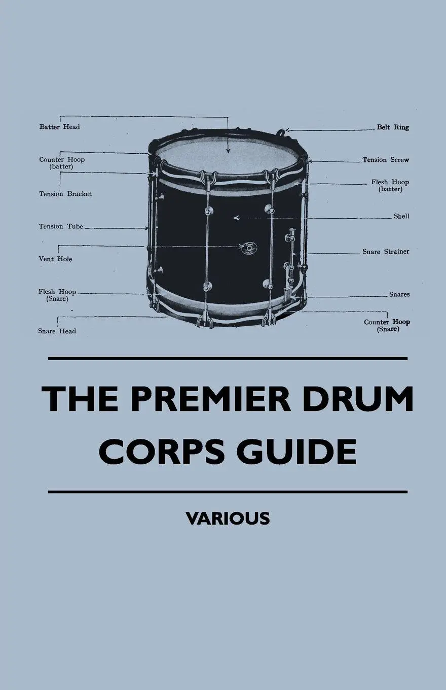 Cover: 9781445511290 | The Premier Drum Corps Guide | Various | Taschenbuch | Englisch | 2010