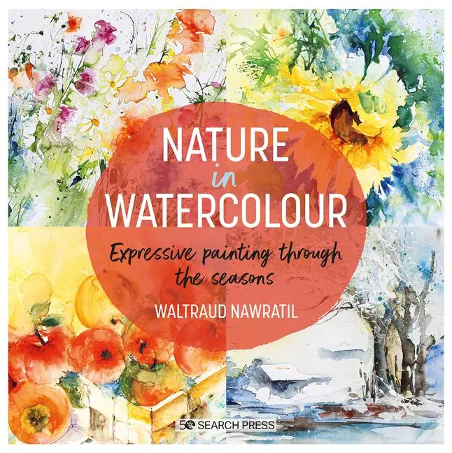 Cover: 9781800921290 | Nature in Watercolour | Expressive Painting Through the Seasons | Buch