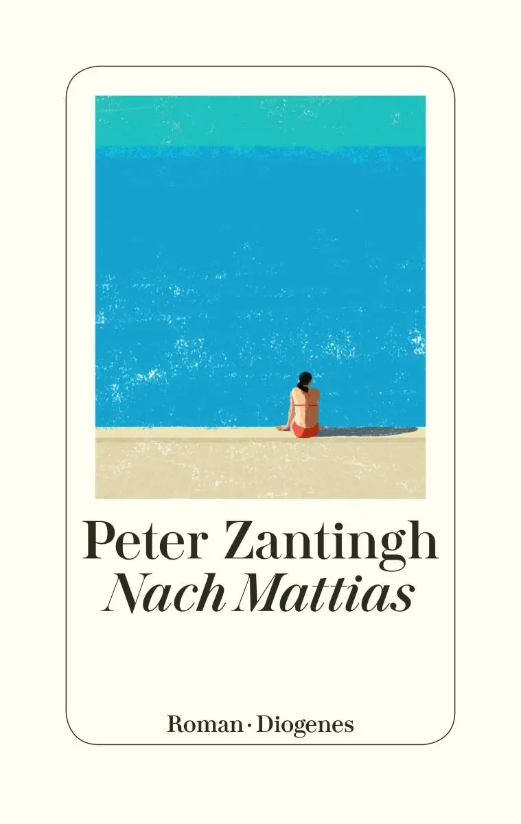Cover: 9783257071290 | Nach Mattias | Peter Zantingh | Buch | 240 S. | Deutsch | 2020
