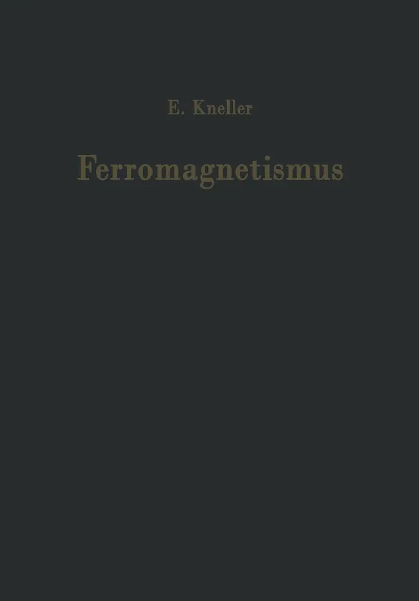 Cover: 9783642491290 | Ferromagnetismus | Eckart Kneller | Taschenbuch | xx | Deutsch | 2012