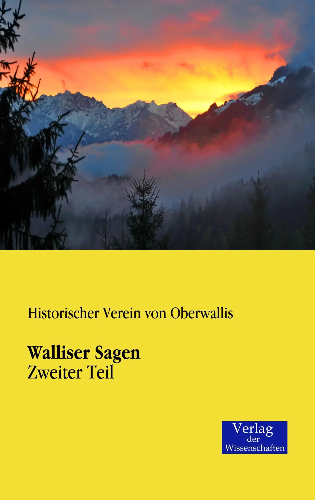 Cover: 9783957001290 | Walliser Sagen | Zweiter Teil | Historischer Verein Von Oberwallis