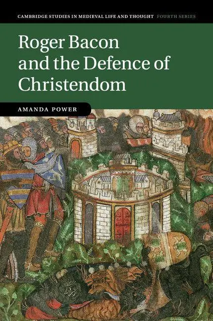 Cover: 9781107531390 | Roger Bacon and the Defence of Christendom | Amanda Power | Buch