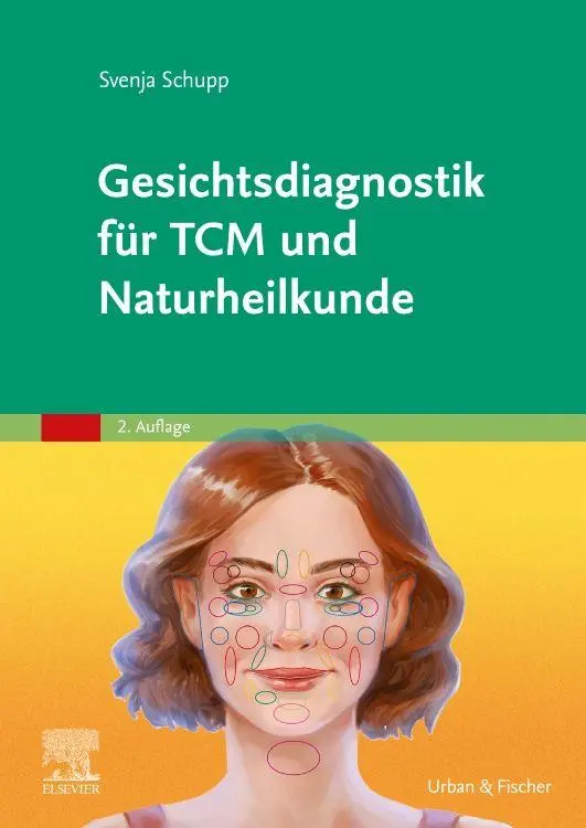 Cover: 9783437551390 | Gesichtsdiagnostik für TCM und Naturheilkunde | Svenja Schupp | Buch