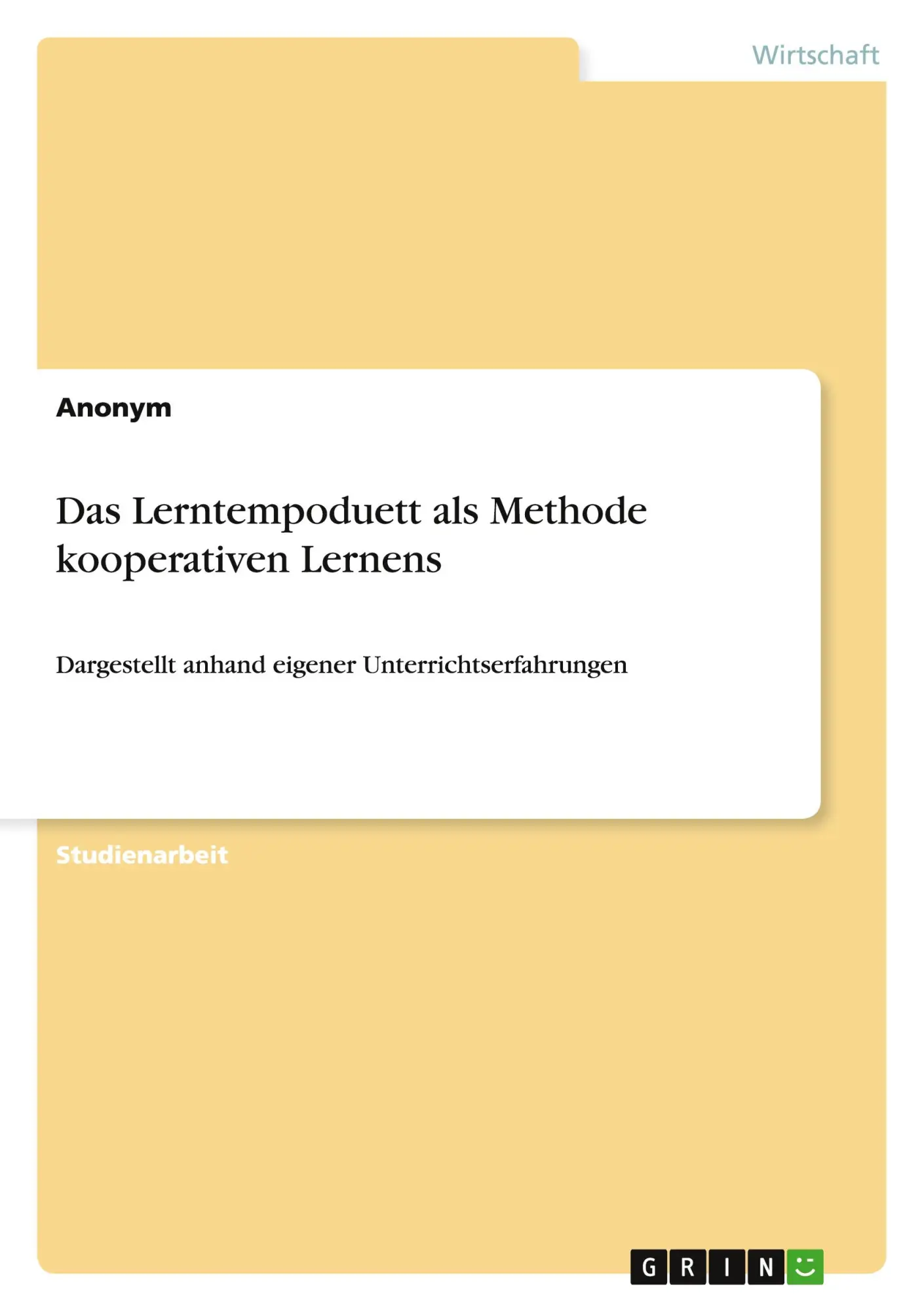 Cover: 9783656891390 | Das Lerntempoduett als Methode kooperativen Lernens | Anonym | Buch