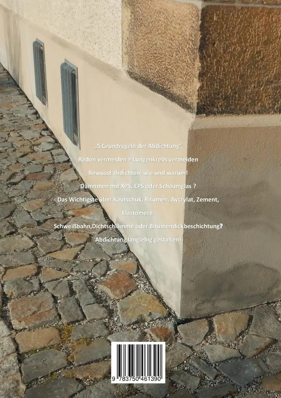 Rückseite: 9783750461390 | Praxishandbuch Abdichtung | Ratgeber | Holger Prade | Taschenbuch