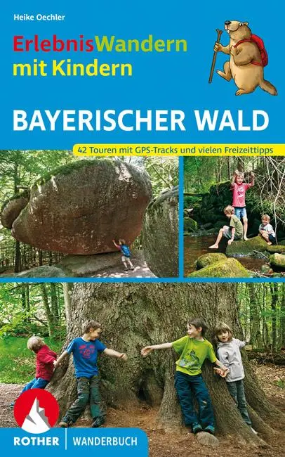 Cover: 9783763331390 | ErlebnisWandern mit Kindern Bayerischer Wald | Heike Oechler | Buch