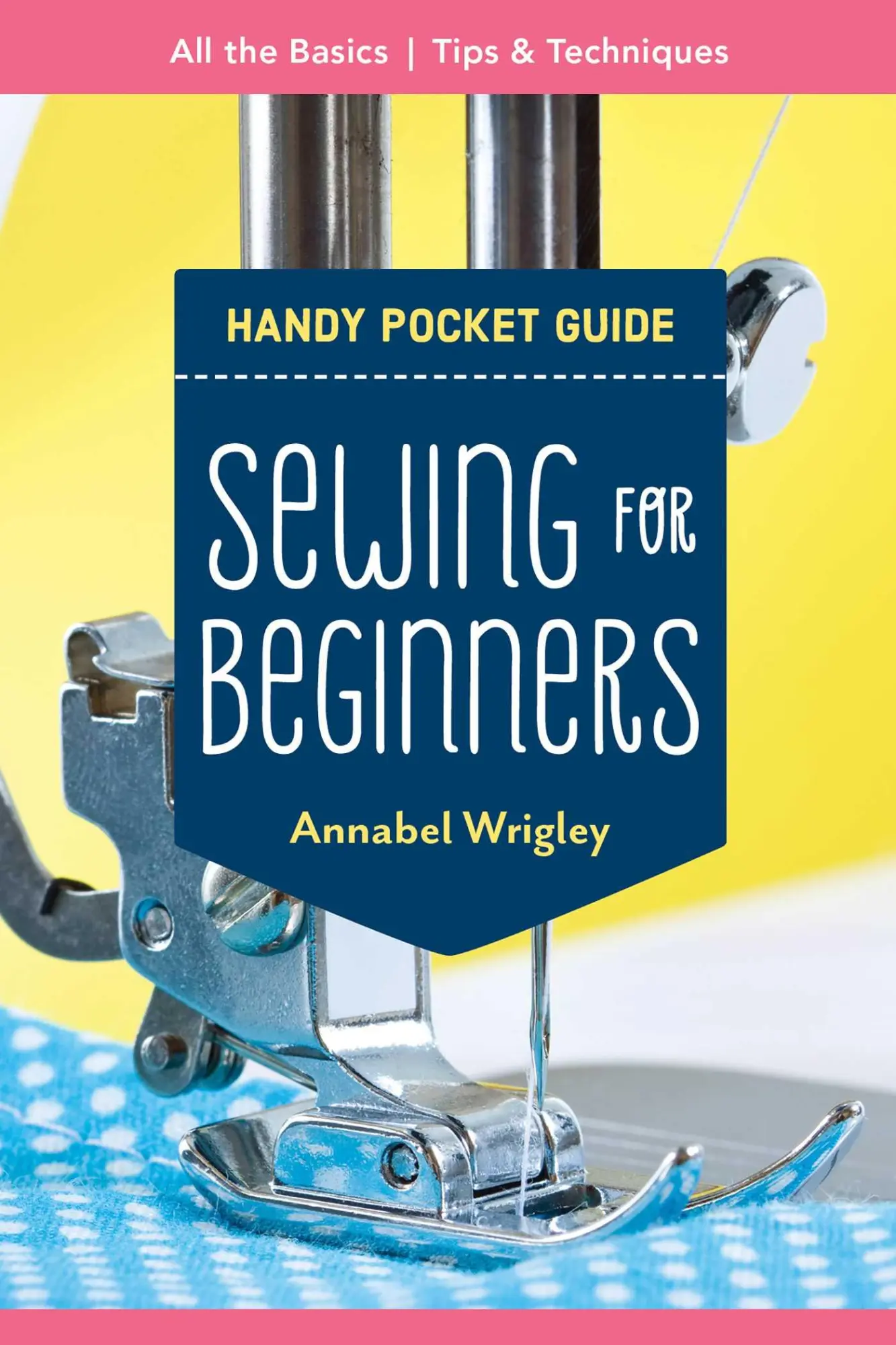 Cover: 9781644031490 | Handy Pocket Guide: Sewing for Beginners | Annabel Wrigley | Buch