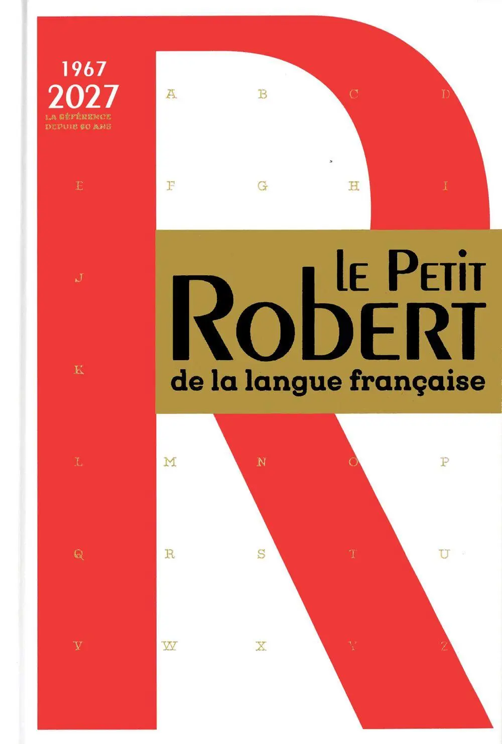 Cover: 9782321021490 | Le Petit Robert de la Langue Française. Edition 2027 | Buch | 2026