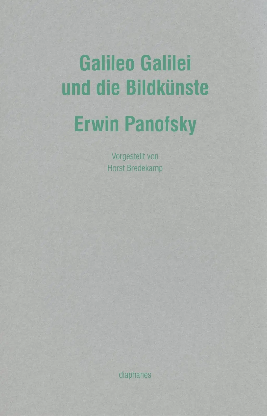 Cover: 9783037341490 | Erwin Panofsky: Galileo Galilei und die Bildkünste | Erwin Panofsky