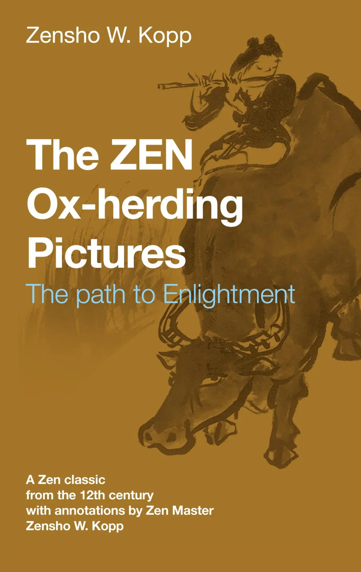 Cover: 9783753421490 | The ZEN Ox-Herding Pictures | Zensho W. Kopp | Taschenbuch | Paperback