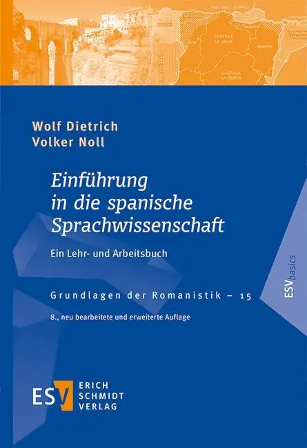 Cover: 9783503241590 | Einführung in die spanische Sprachwissenschaft | Volker Noll (u. a.)
