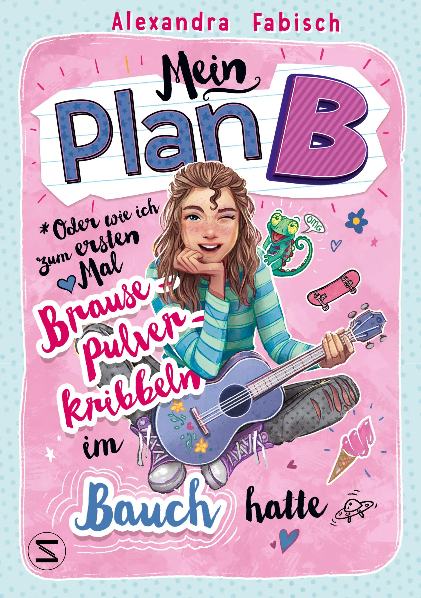 Cover: 9783505151590 | Mein Plan B oder Wie ich zum ersten Mal Brausepulverkribbeln im...