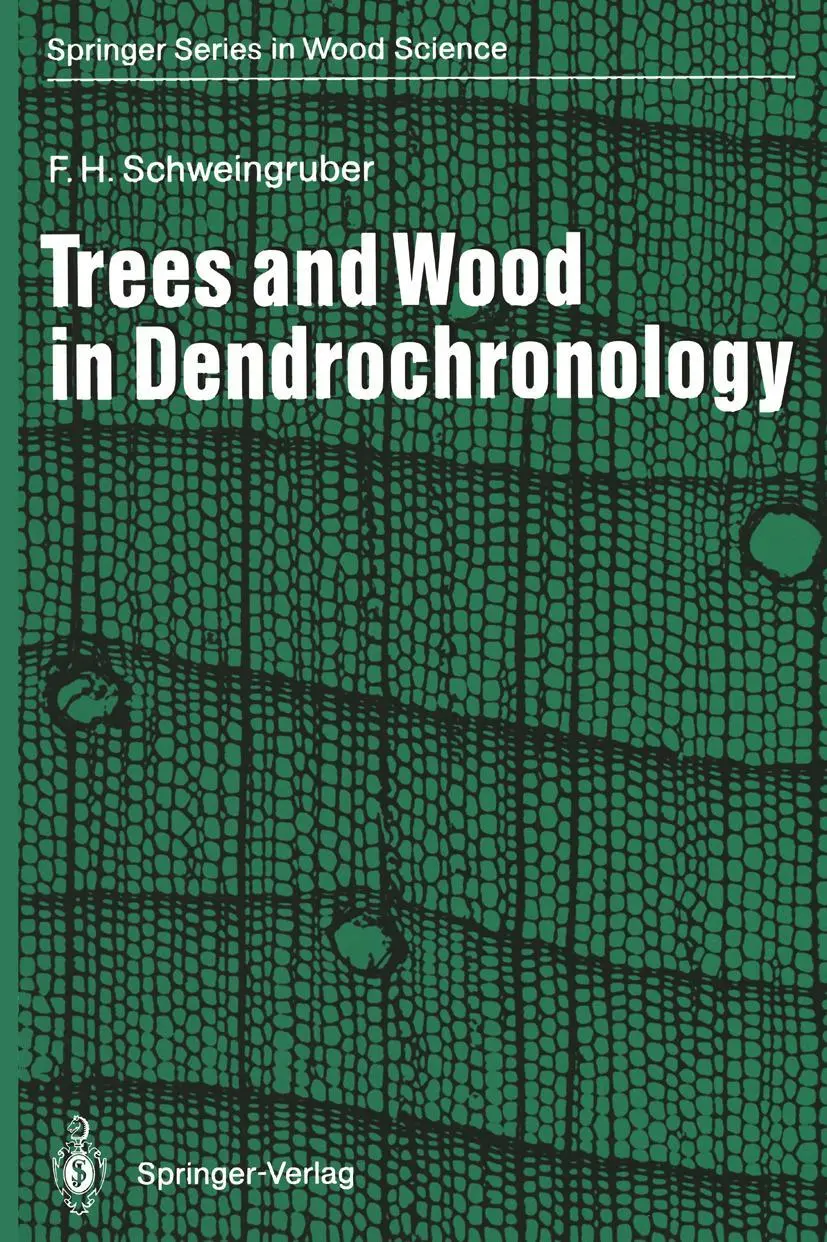 Cover: 9783642771590 | Trees and Wood in Dendrochronology | Fritz H. Schweingruber | Buch