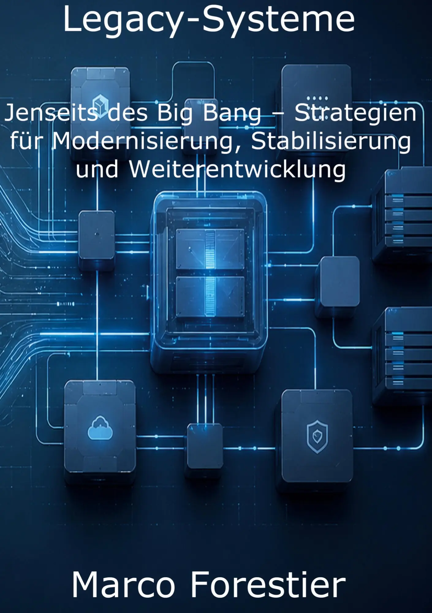 Cover: 9783695171590 | Legacy-Systeme | Marco Forestier | Buch | 540 S. | Deutsch | 2026