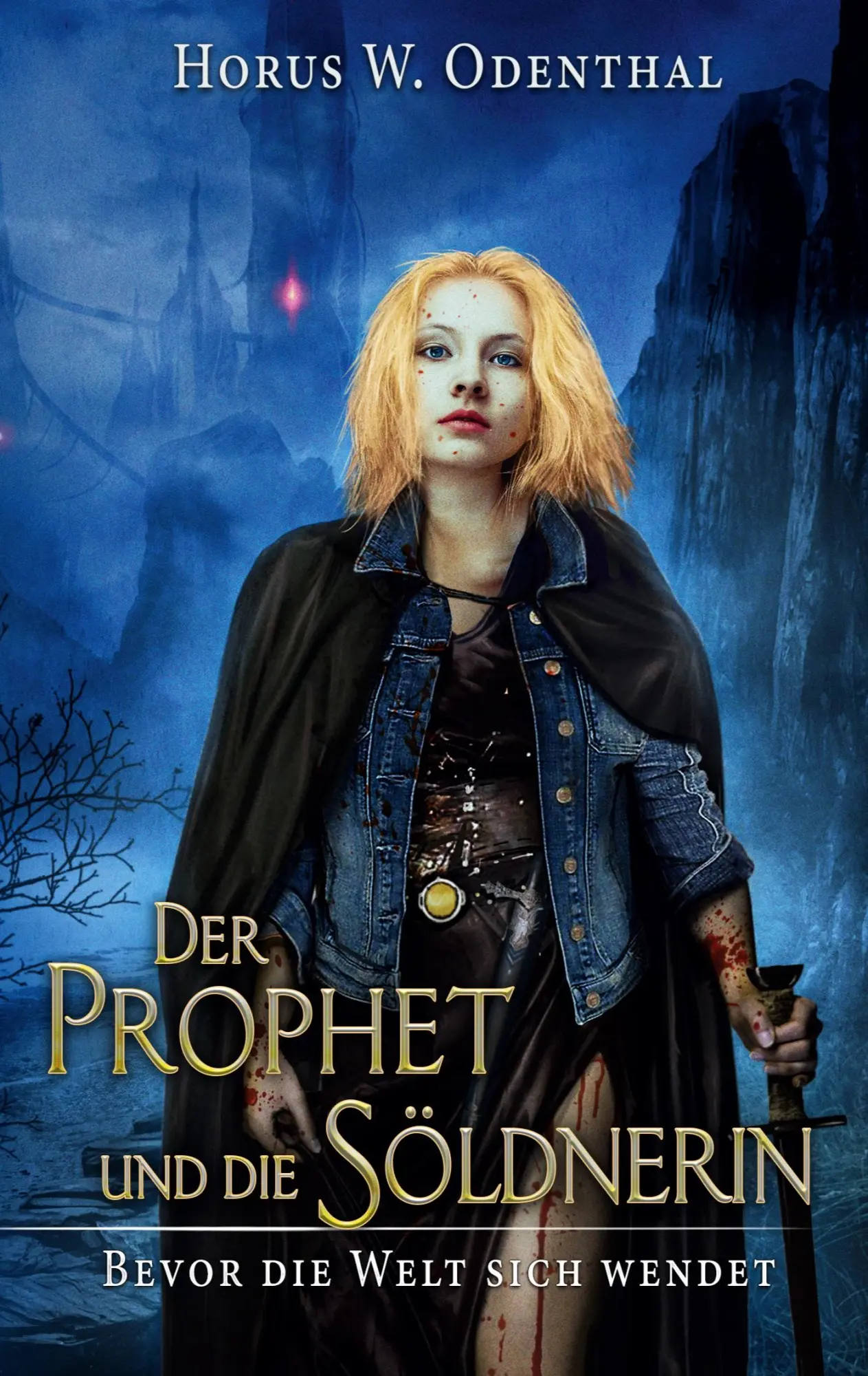 Cover: 9783754331590 | Der Prophet und die Söldnerin | Horus W. Odenthal | Taschenbuch | 2021