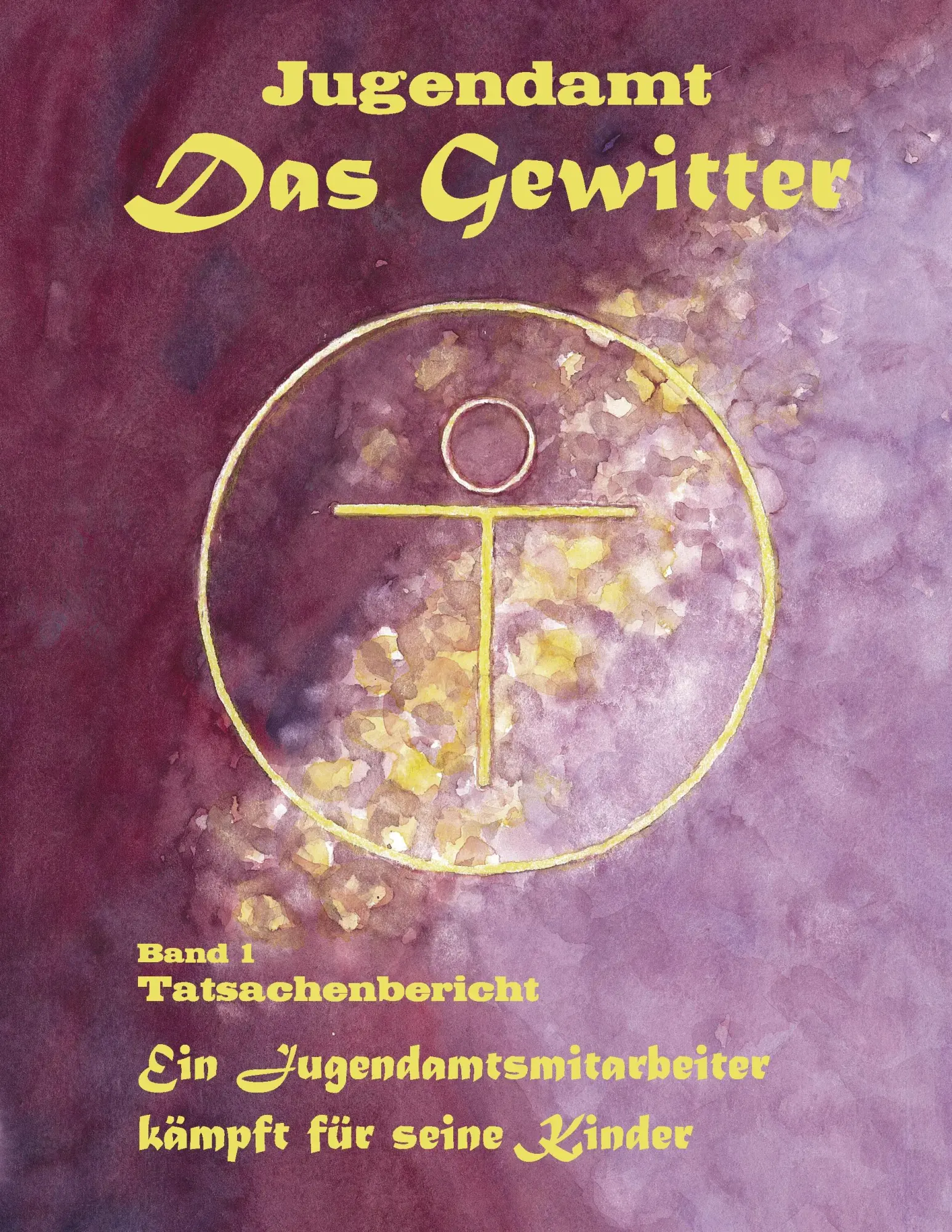 Cover: 9783839191590 | Jugendamt - Das Gewitter | Bernhard R. Nette | Taschenbuch | 296 S.