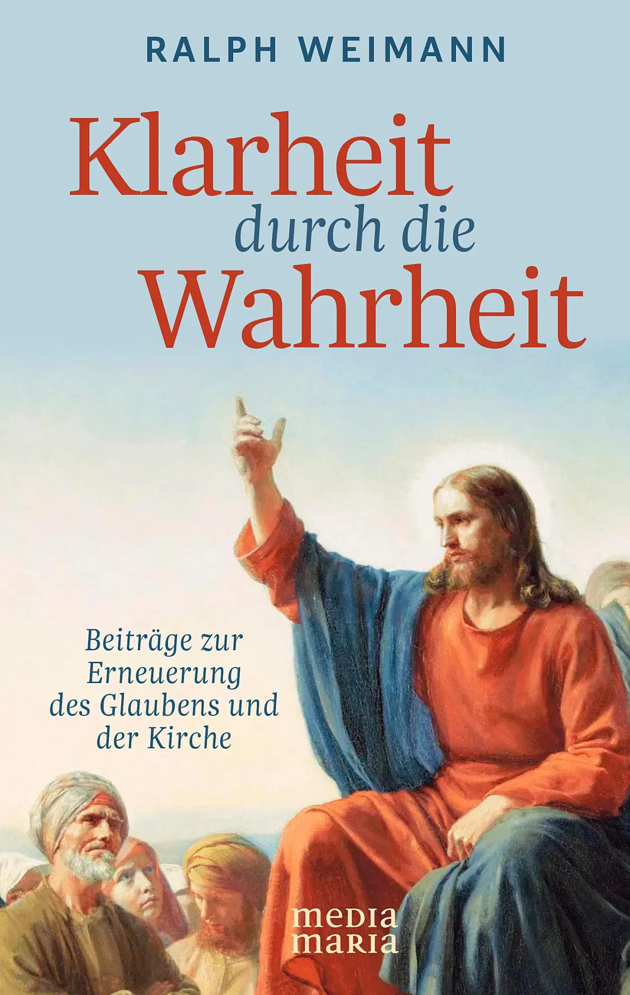 Cover: 9783947931590 | Klarheit durch die Wahrheit | Ralph Weimann | Buch | 160 S. | Deutsch