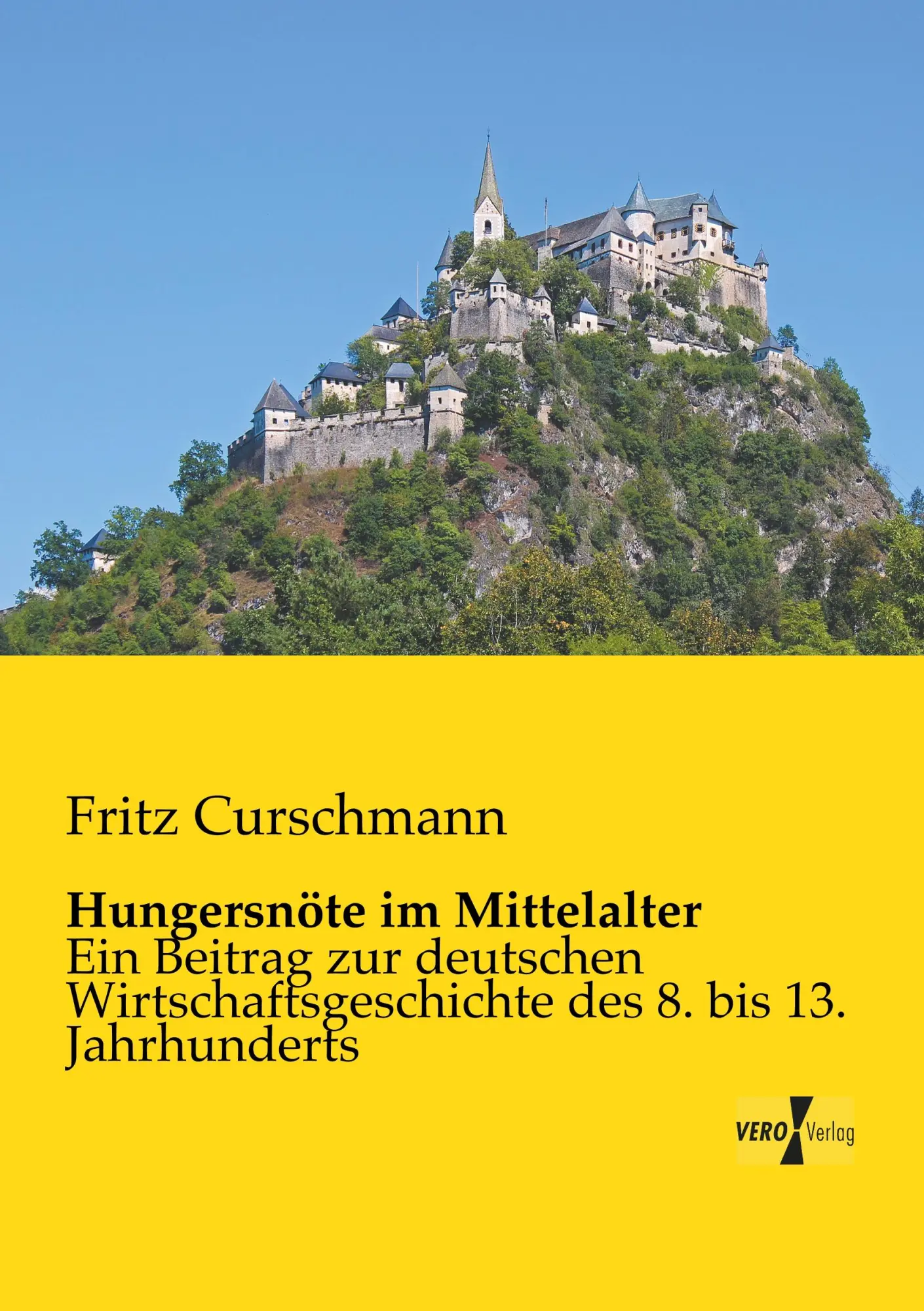 Cover: 9783957381590 | Hungersnöte im Mittelalter | Fritz Curschmann | Taschenbuch | 232 S.