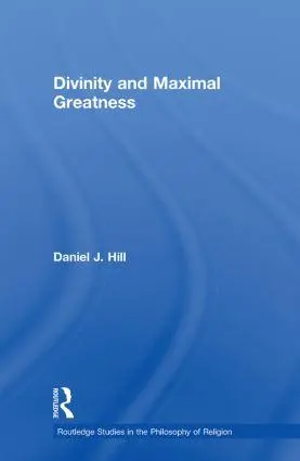 Cover: 9780415591690 | Divinity and Maximal Greatness | Daniel Hill | Taschenbuch | Englisch