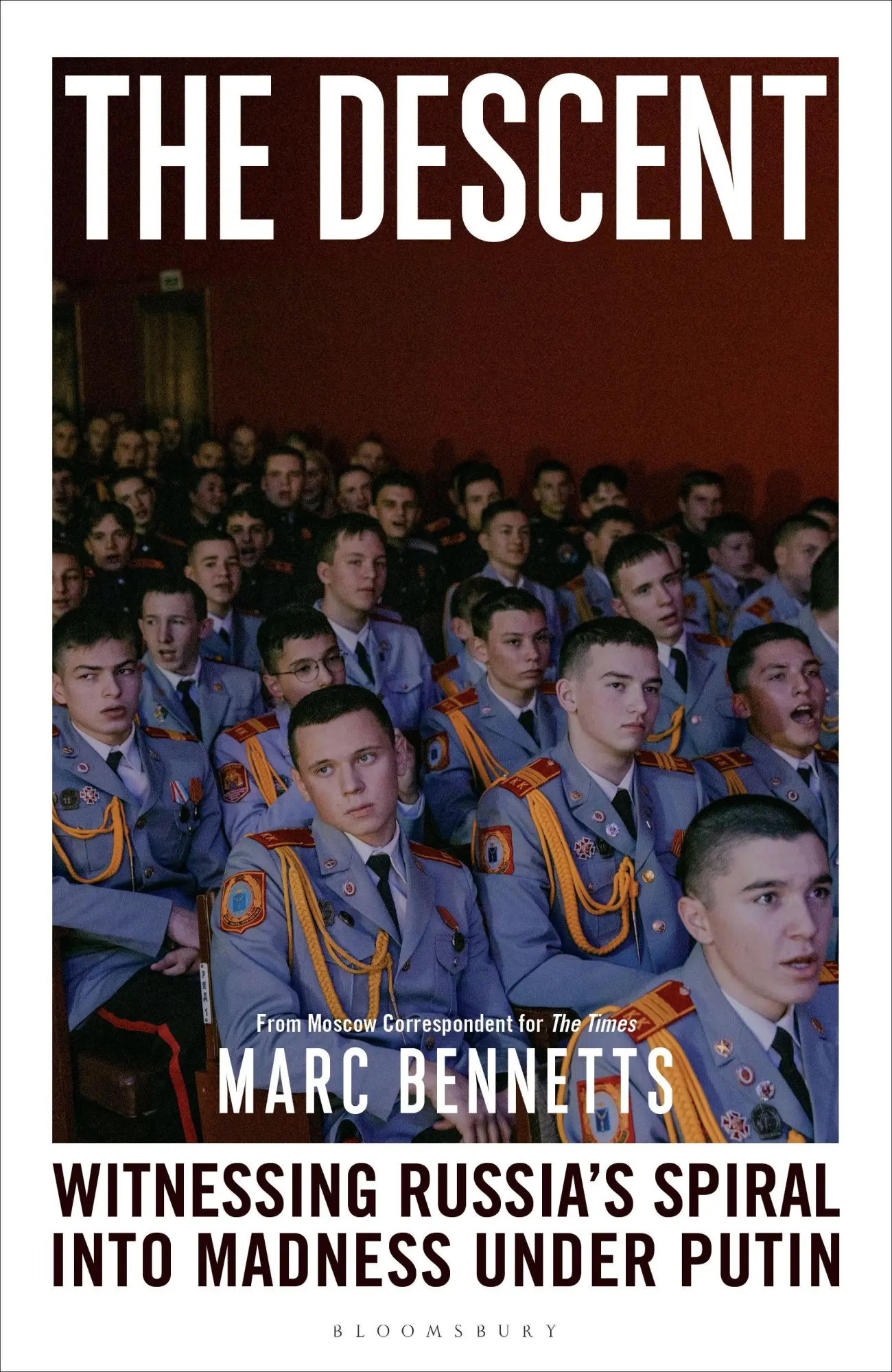 Cover: 9781399421690 | The Descent | Witnessing Russia's Spiral into Madness Under Putin