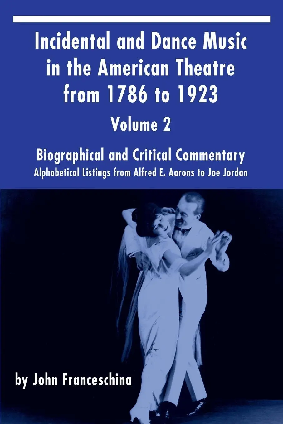 Cover: 9781629331690 | Incidental and Dance Music in the American Theatre from 1786 to...