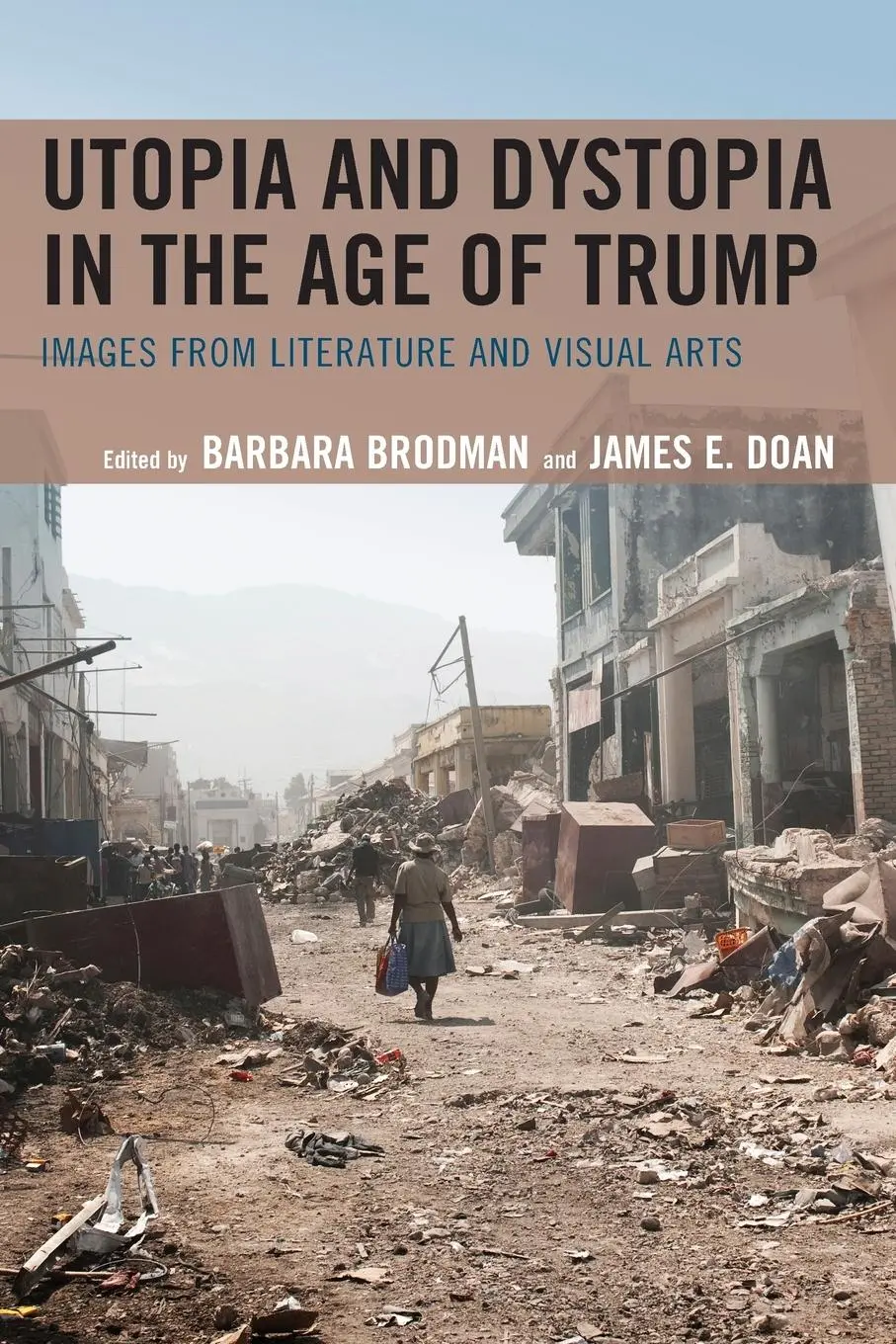 Cover: 9781683931690 | Utopia and Dystopia in the Age of Trump | Barbara Brodman (u. a.)