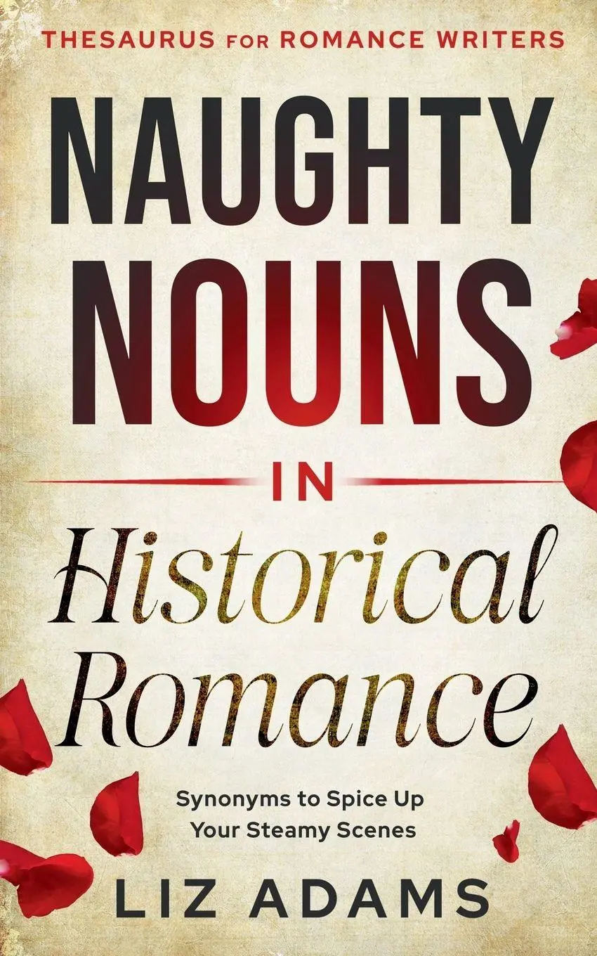 Cover: 9781944841690 | Naughty Nouns in Historical Romance | Liz Adams | Taschenbuch | 2026