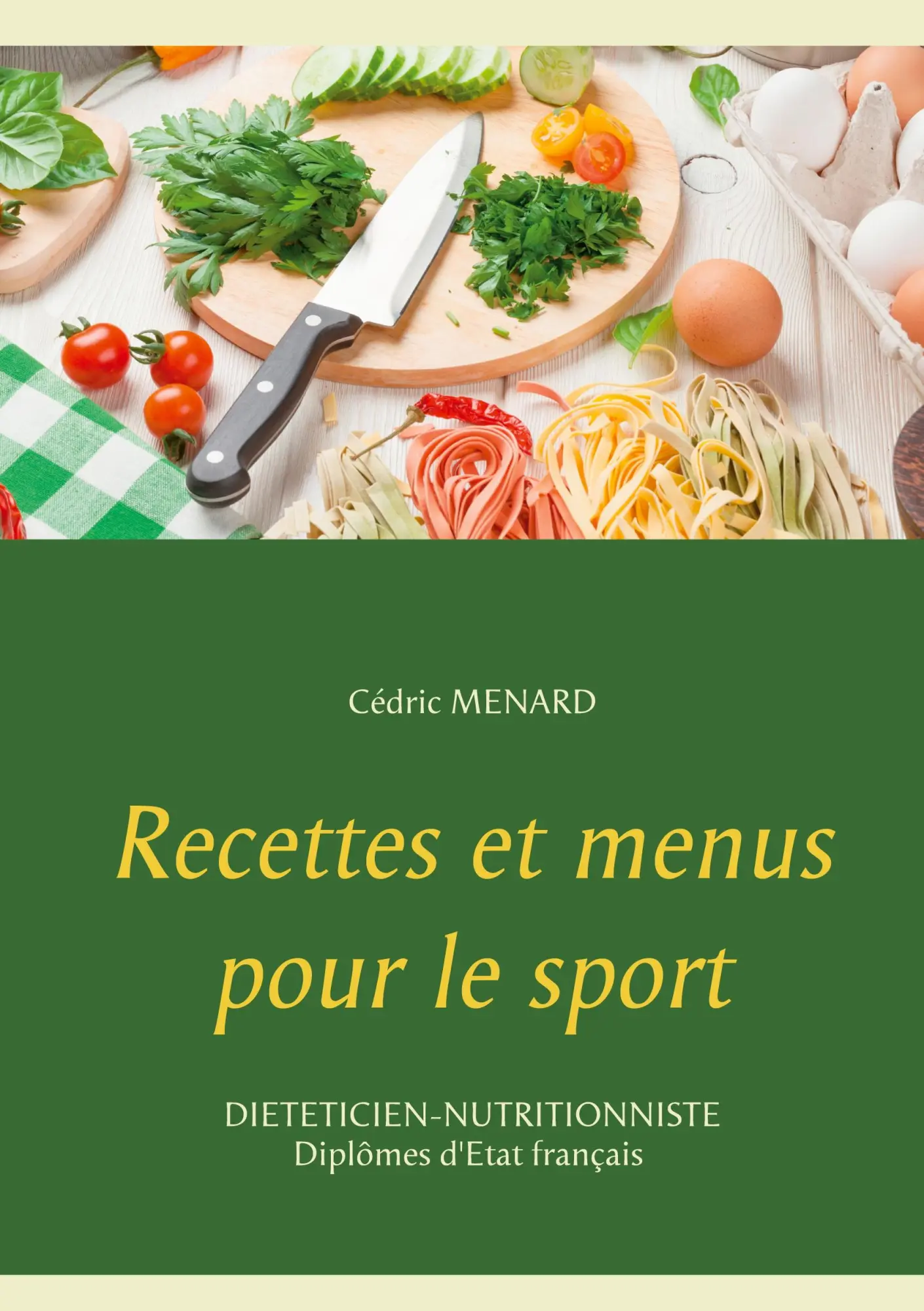 Cover: 9782322161690 | Recettes et menus pour le sport | Cédric Menard | Taschenbuch | 2021