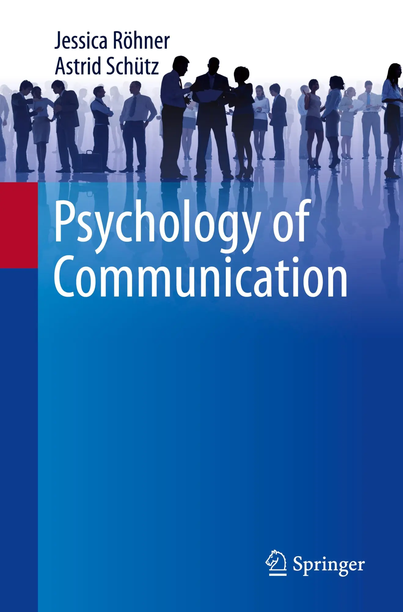 Cover: 9783030601690 | Psychology of Communication | Astrid Schütz (u. a.) | Taschenbuch