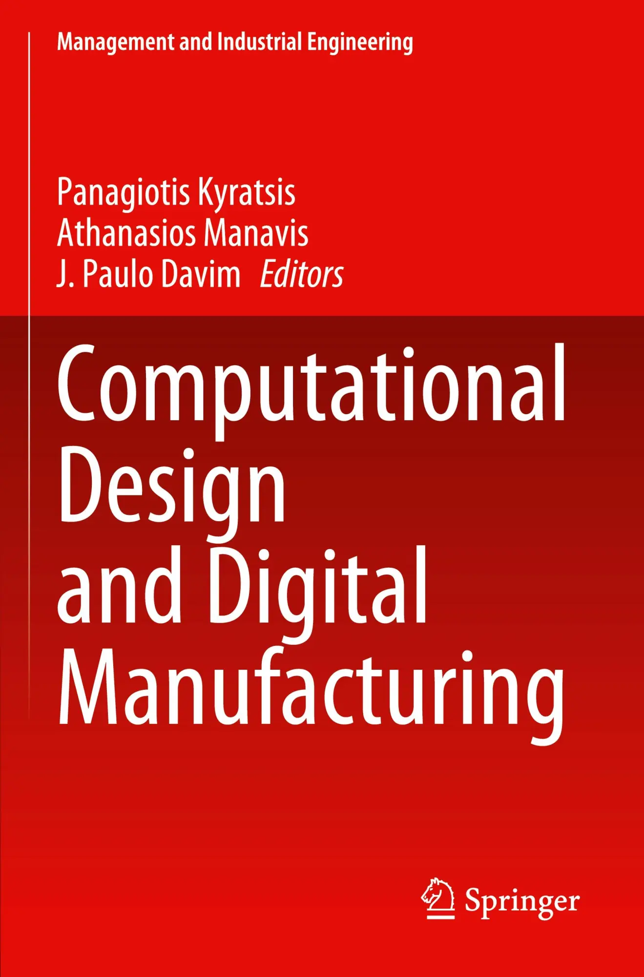 Cover: 9783031211690 | Computational Design and Digital Manufacturing | Kyratsis (u. a.)