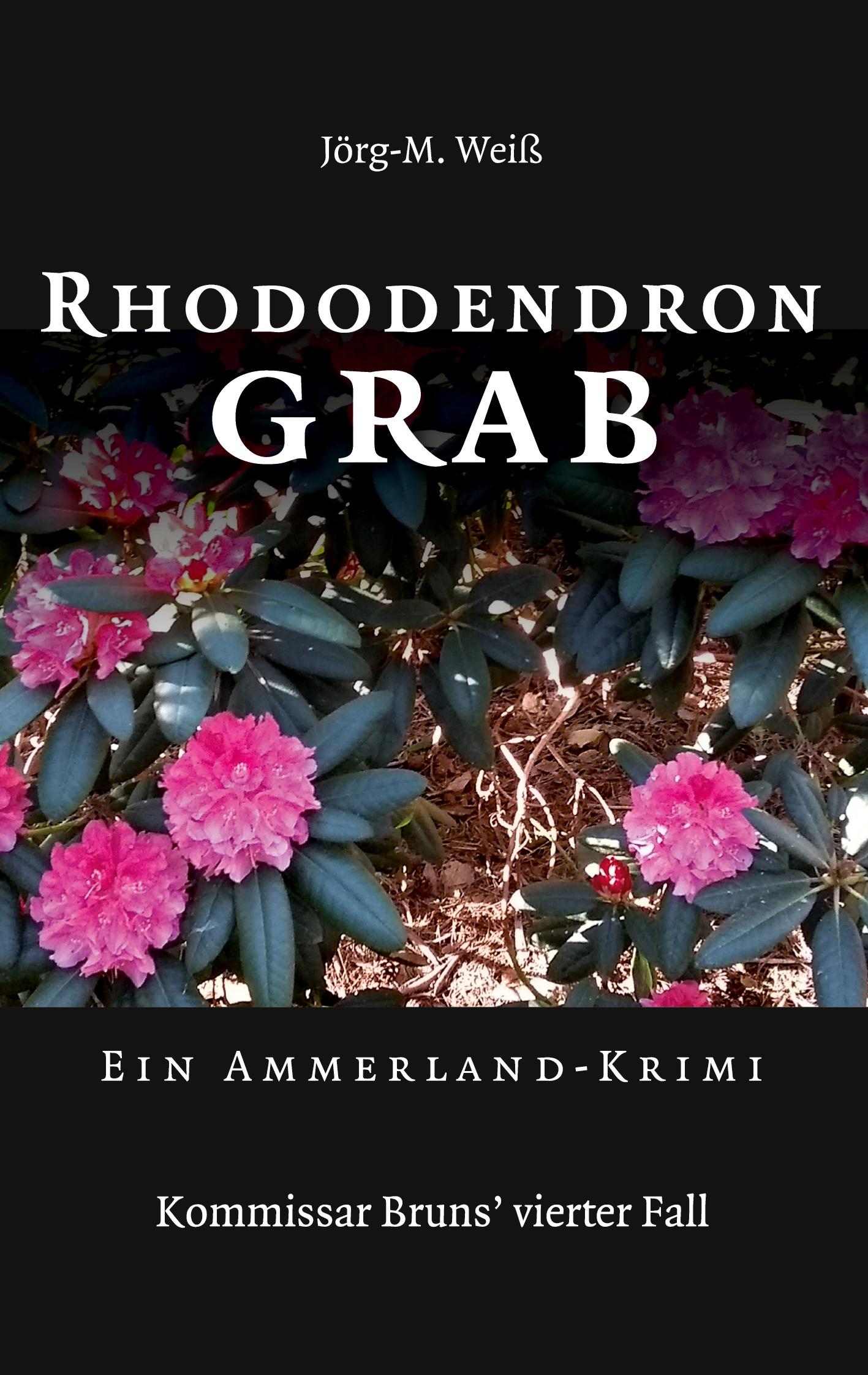 Cover: 9783347431690 | Rhododendron Grab | Ein Ammerland-Krimi | Jörg-M. Weiß | Taschenbuch