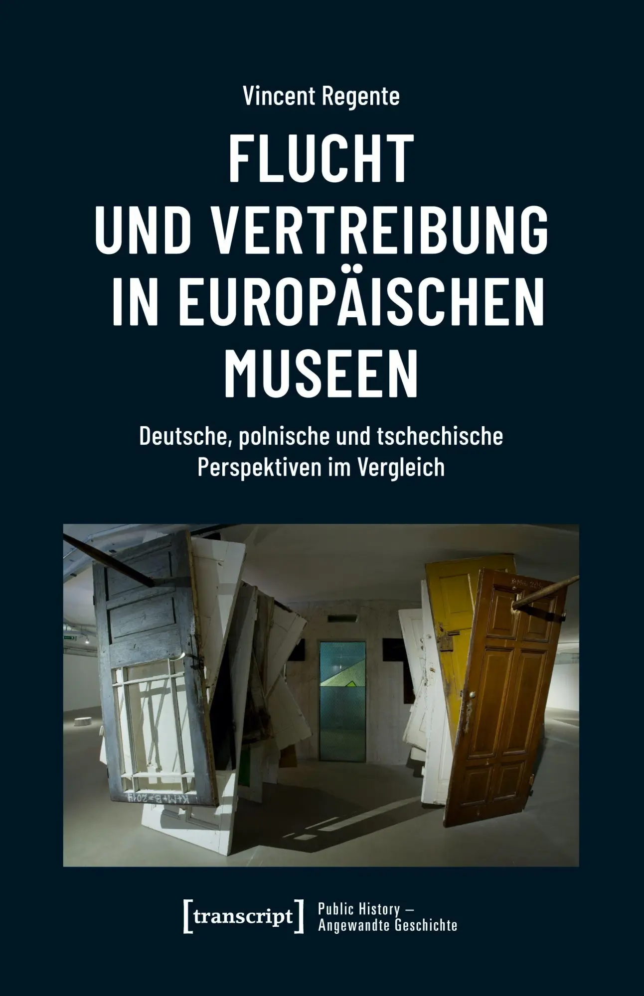 Flucht und Vertreibung in europäischen Museen