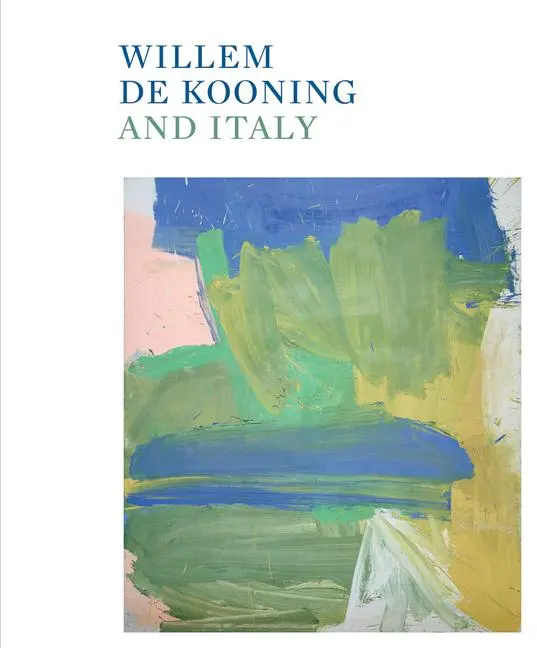 Cover: 9791254631690 | Willem de Kooning and Italy | Mario Codognato (u. a.) | Buch | 2024