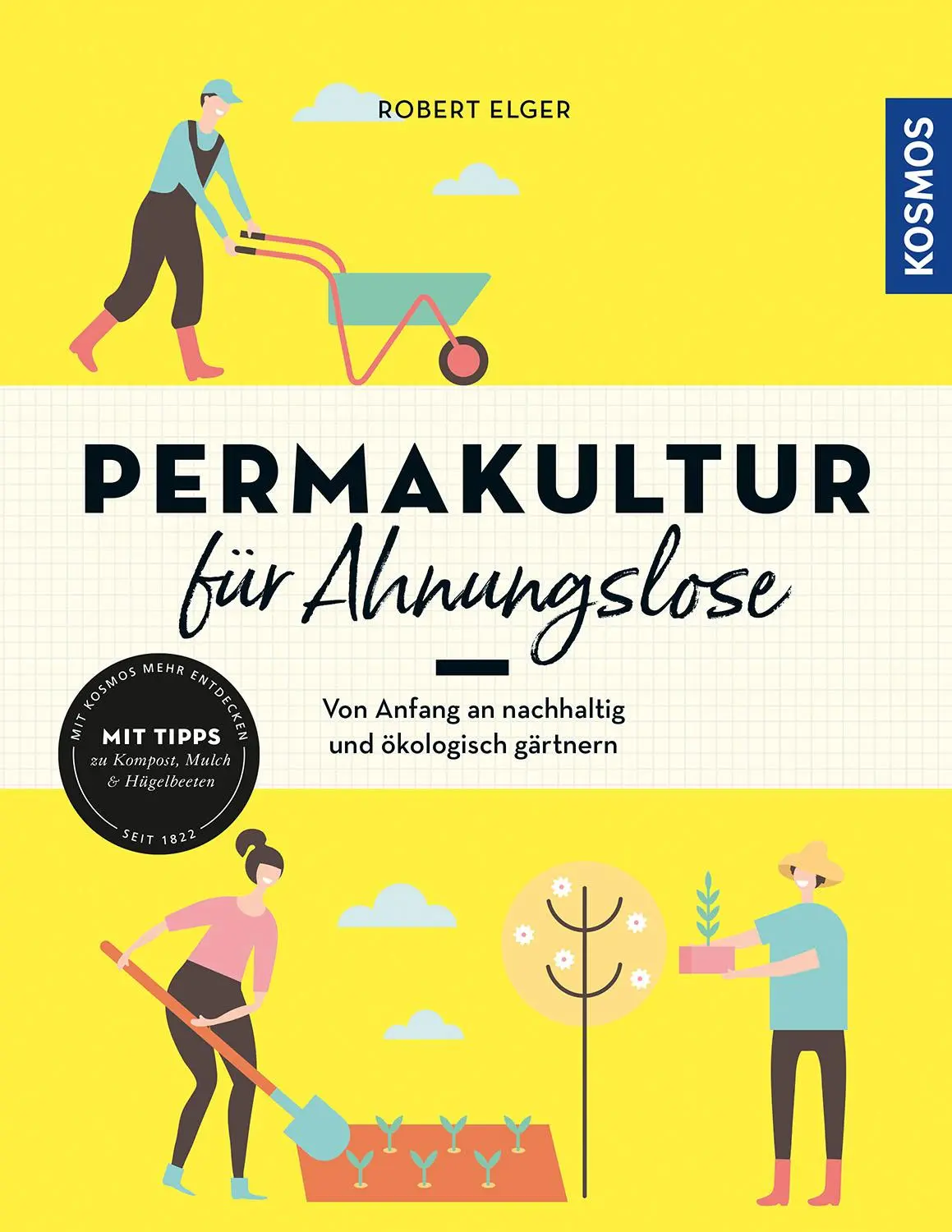 Cover: 9783440171790 | Permakultur für Ahnungslose | Robert Elger | Taschenbuch | 64 S.