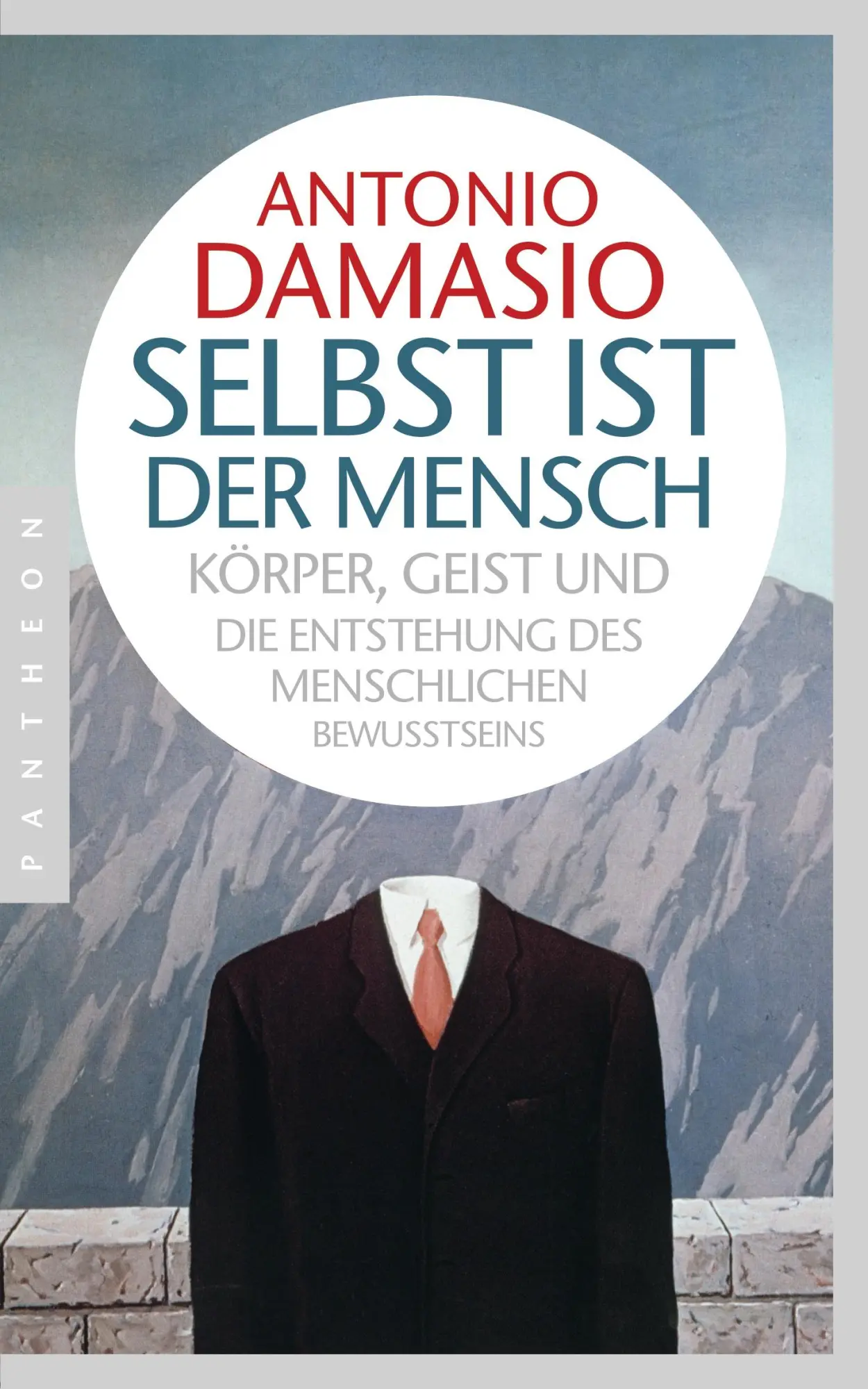 Cover: 9783570551790 | Selbst ist der Mensch | Antonio Damasio | Taschenbuch | 368 S. | 2013