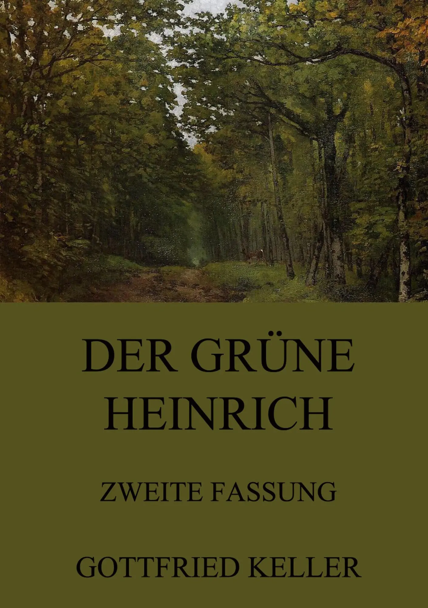 Cover: 9783849691790 | Der grüne Heinrich (Zweite Fassung) | Gottfried Keller | Taschenbuch