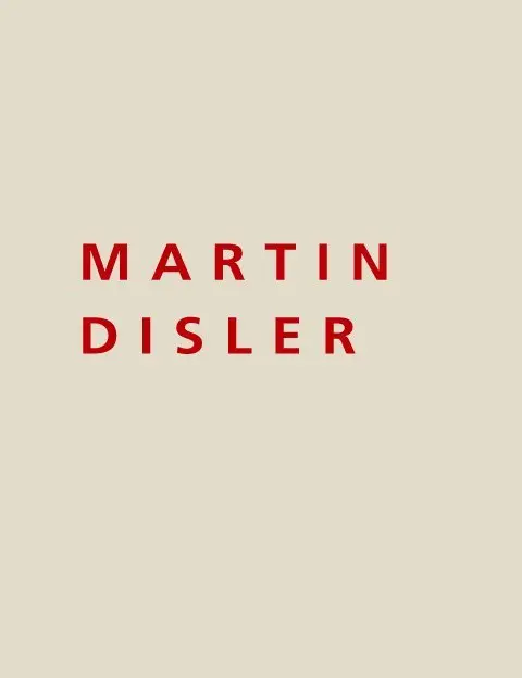 Cover: 9783858811790 | Martin Disler 1949-1996 | 1949-1996 | Buch | 272 S. | Deutsch | 2006