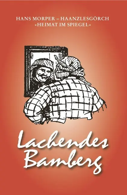 Cover: 9783898891790 | Lachendes Bamberg | Hans Morper | Taschenbuch | 176 S. | Deutsch