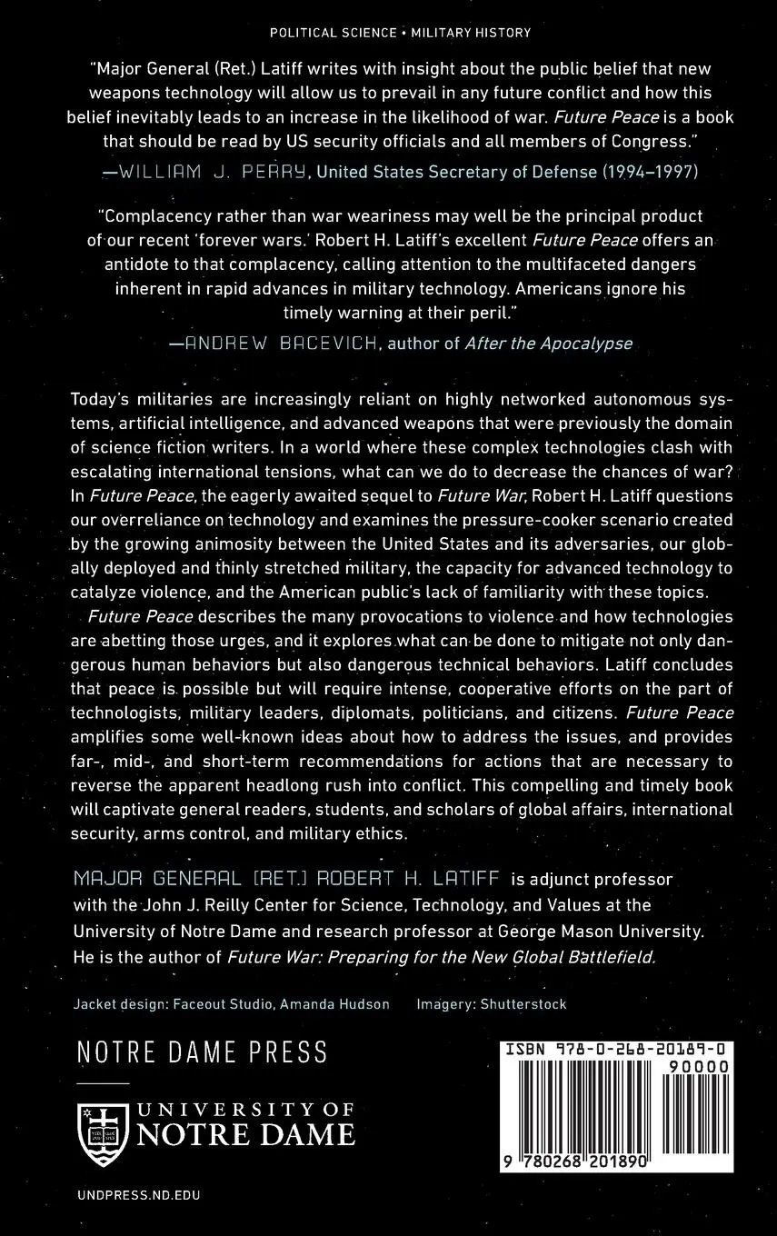 Rückseite: 9780268201890 | Future Peace | Technology, Aggression, and the Rush to War | Latiff